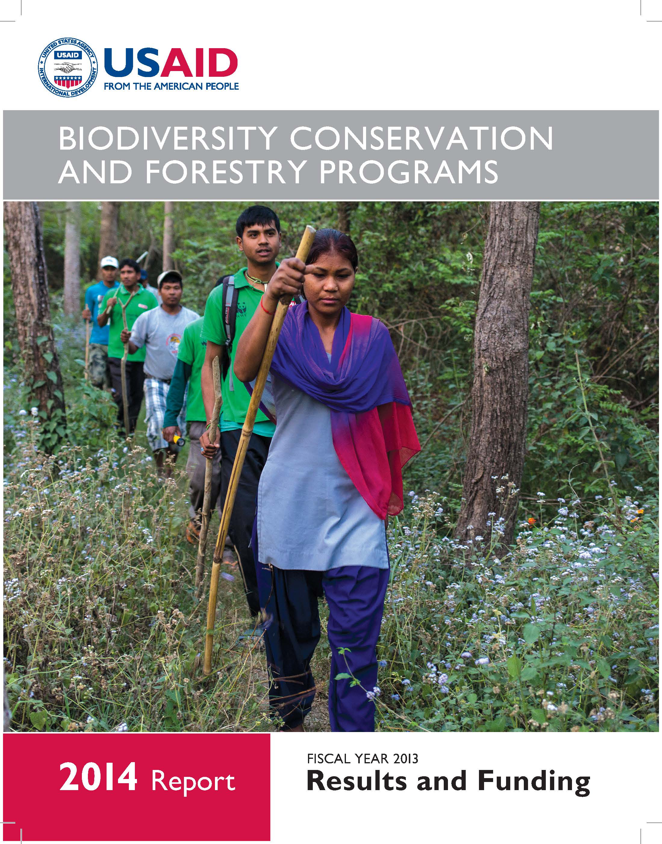 USAID Biodiversity Conservation and Forestry Programs, 2014 Report
