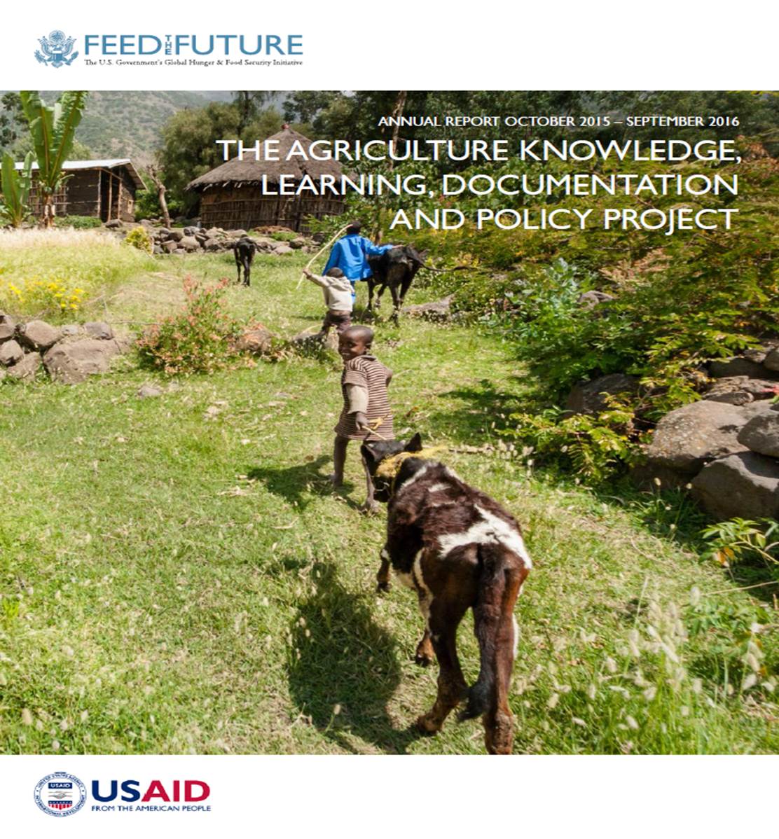The Agriculture Knowledge, Learning, Documentation and Policy Project Annual Report 2016