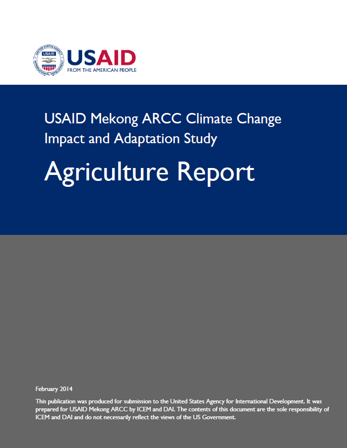 USAID Mekong ARCC Climate Change Impact and Adaptation Study - Agriculture Report