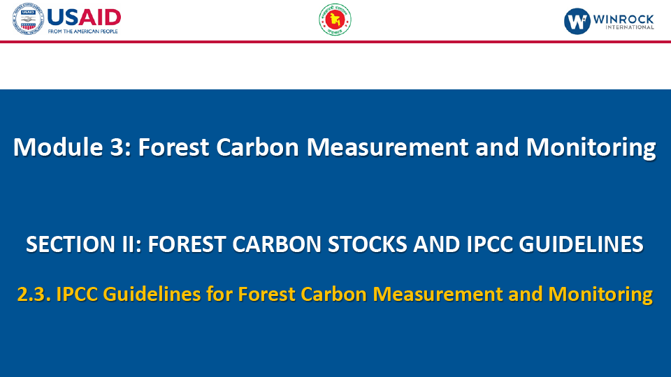 2.3. IPCC Guidelines for Forest Carbon Measurement and Monitoring