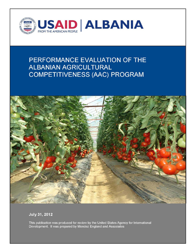 PERFORMANCE EVALUATION OF THE ALBANIAN AGRICULTURAL COMPETITIVENESS (AAC) PROGRAM