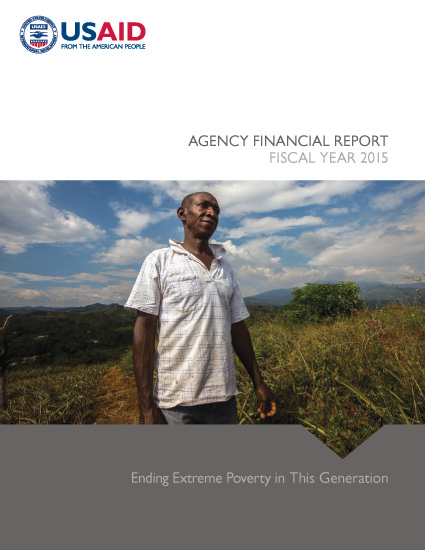 FY 2015 Agency Financial Report: Ending Extreme Poverty in This Generation