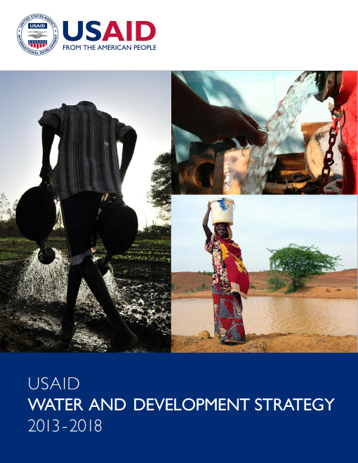 USAID Water and Development Strategy, 2013-2018