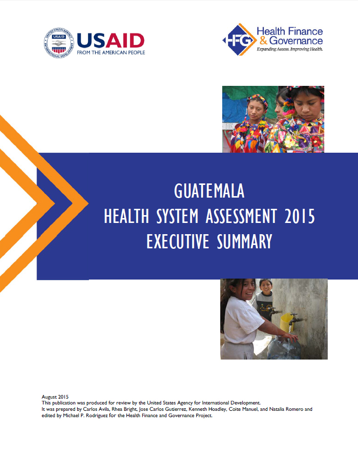 Guatemala Health System Assessment 2015 Executive Summary
