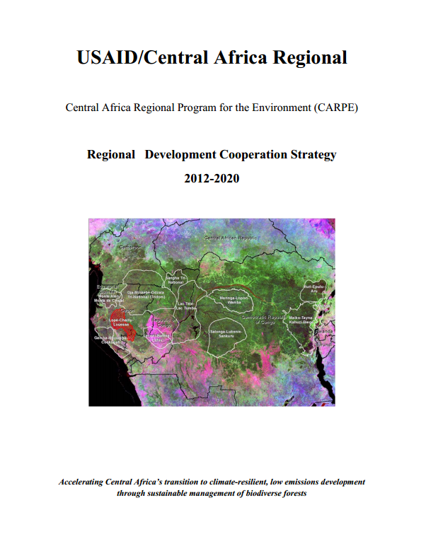 USAID/Central Africa Regional Central Africa Regional Program for the Environment (CARPE) Regional Development Cooperation Strat