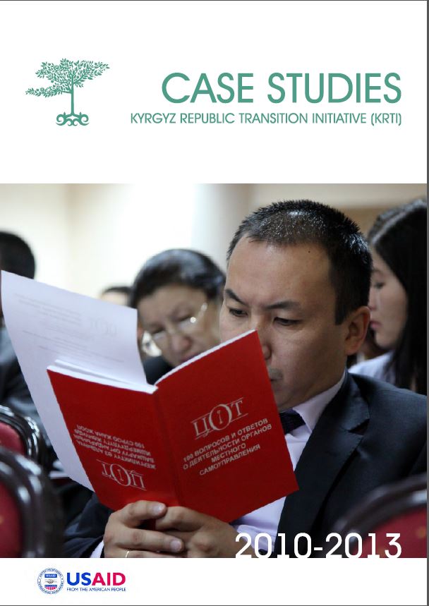 Kyrgyz Republic Transition Initiatives Case Studies. October 2013