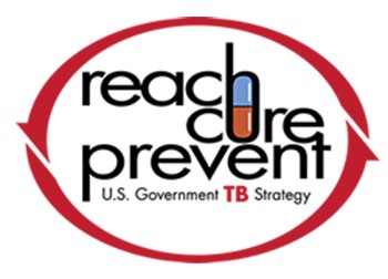 Reach. Cure. Prevent. U.S. Government TB Strategy