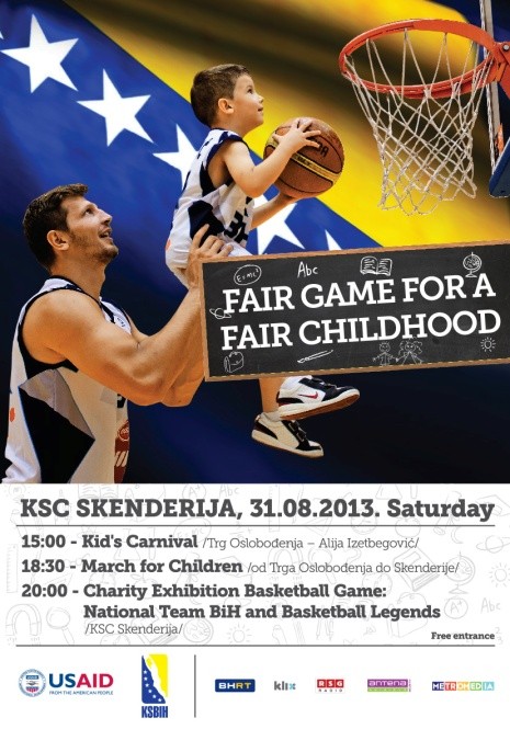 USAID/BiH poster to promote day’s events for Fair Play for a Fair Childhood summer 2013 campaign.