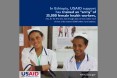 In Ethiopia, USAID support has trained an "army" of 35,000 female health workers who, for the first time, have brought basic ser