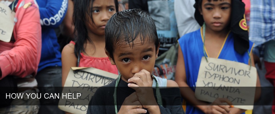 How You Can Help - Typhoon Haiyan