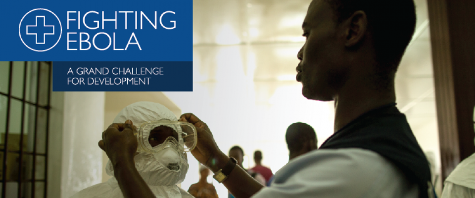 Fighting Ebola: A Grand Challenge for Development