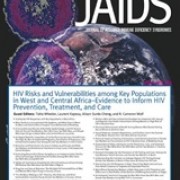 JAIDS Special Issue: HIV Risks and Vulnerabilities among Key Populations in West and Central Africa - Evidence to Inform HIV Pre