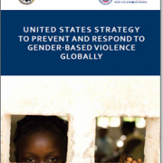 United States Strategy to Prevent and Respond to Gender-based Violence Globally