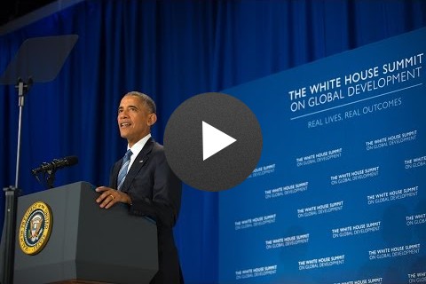 White House Summit on Global Development - Remarks by President Obama