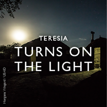 Teresia Turns on the Light - click to read